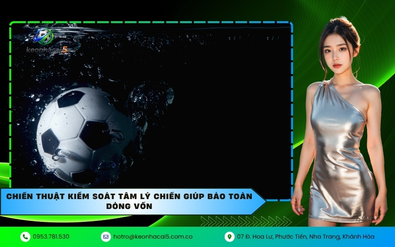 Chiến thuật kiểm soát tâm lý chiến giúp bảo toàn dòng vốn