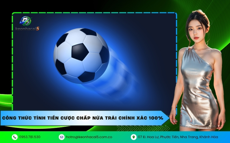 Công thức tính tiền cược chấp nửa trái chính xác 100%