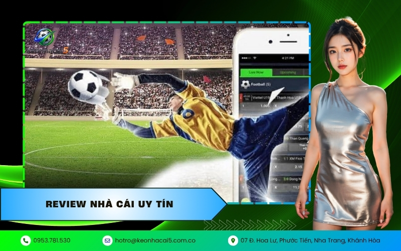 Review nhà cái uy tín