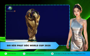Soi kèo phạt góc World Cup 2026