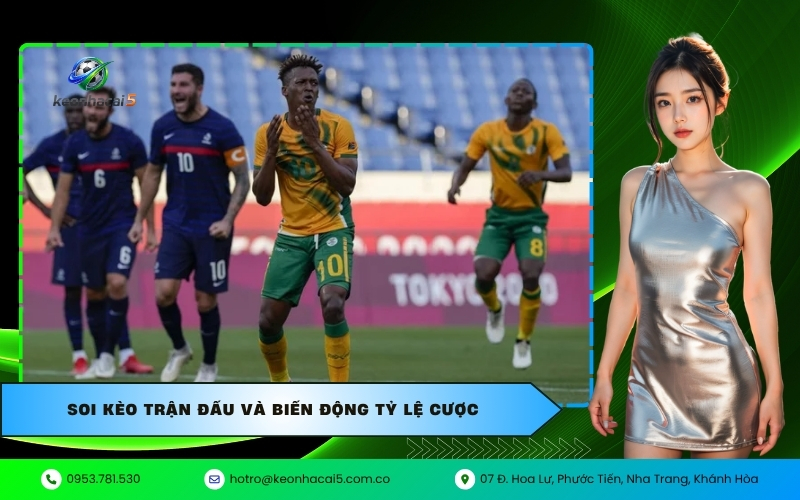 Soi kèo trận đấu và biến động tỷ lệ cược