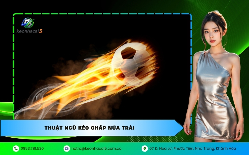 Thuật ngữ kèo chấp nửa trái