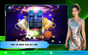 Top 10 nhà cái uy tín